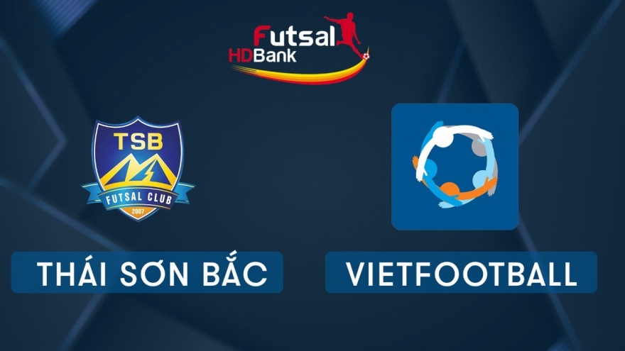 TRỰC TIẾP Thái Sơn Bắc vs Vietfootball Giải Futsal HDBank 2020